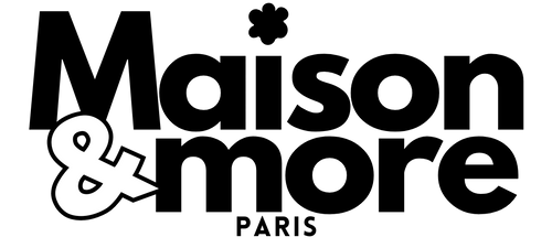 Maison & More